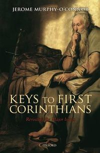 Cover image for Keys to First Corinthians: Revisiting the Major Issues