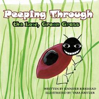 Cover image for Peeping Through the Low, Green Grass