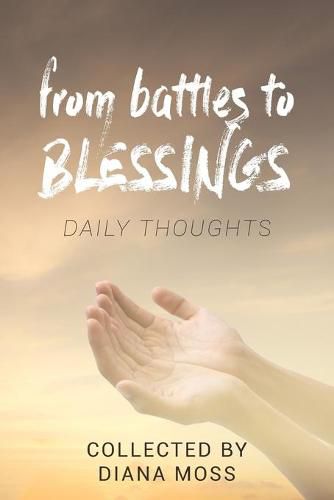 Cover image for from battles to BLESSINGS: Daily Thoughts