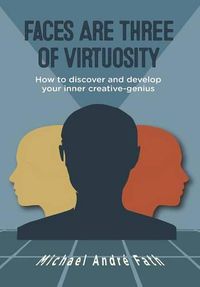 Cover image for Faces Are Three of Virtuosity