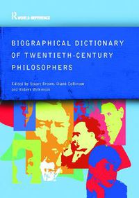 Cover image for Biographical Dictionary of Twentieth-Century Philosophers