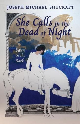 Cover image for She Calls in the Dead of Night
