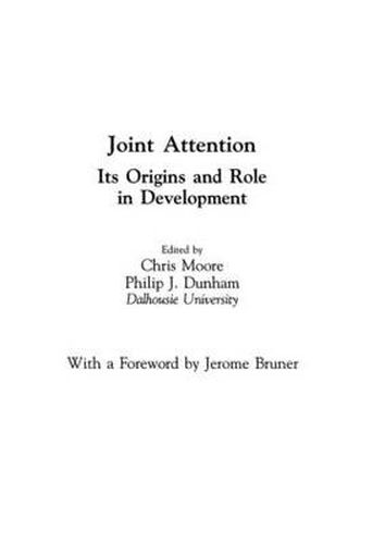 Cover image for Joint Attention: Its Origins and Role in Development