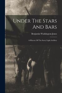 Cover image for Under The Stars And Bars