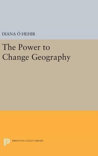 Cover image for The Power to Change Geography