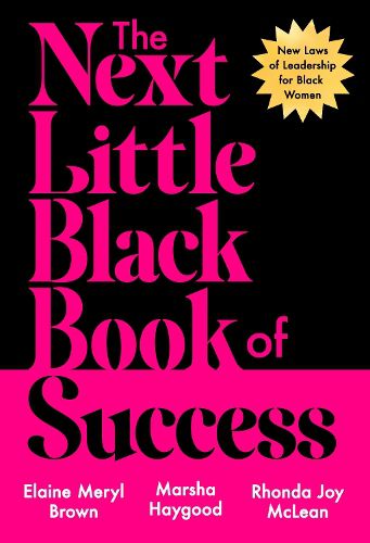 Cover image for The Next Little Black Book of Success