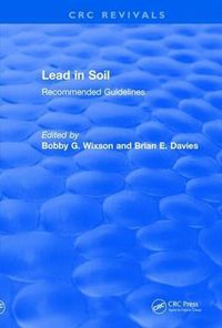 Cover image for Lead in Soil: Recommended Guidelines