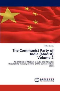 Cover image for The Communist Party of India (Maoist) Volume 2