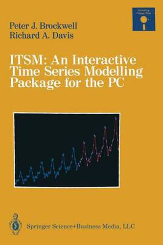 Cover image for ITSM: An Interactive Time Series Modelling Package for the PC