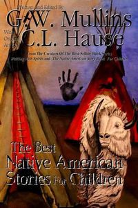 Cover image for The Best Native American Stories For Children