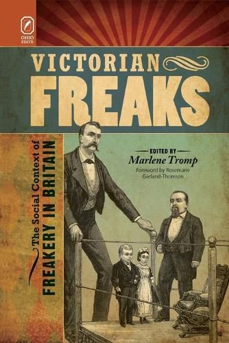 Cover image for Victorian Freaks: The Social Context of Freakery in Britain