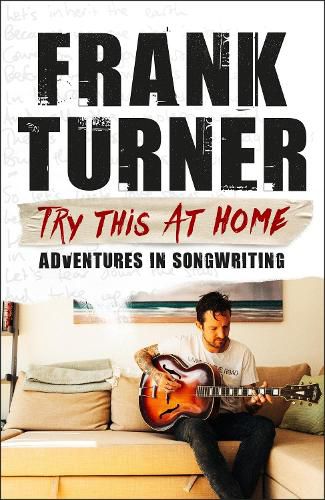 Cover image for Try This At Home: Adventures in songwriting: THE SUNDAY TIMES BESTSELLER