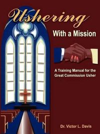 Cover image for Ushering with a Mission