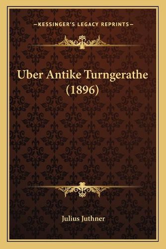 Cover image for Uber Antike Turngerathe (1896)
