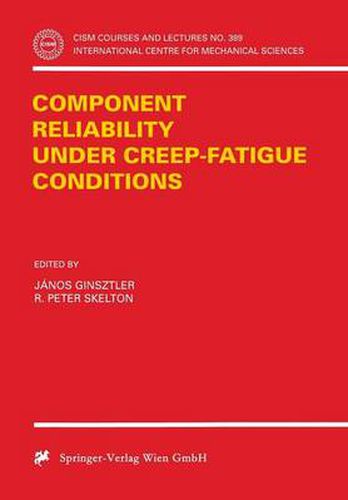 Cover image for Component Reliability under Creep-Fatigue Conditions