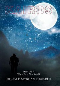 Cover image for Kairos: Book Two of 'Quest for a New World