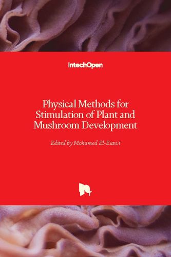 Cover image for Physical Methods for Stimulation of Plant and Mushroom Development