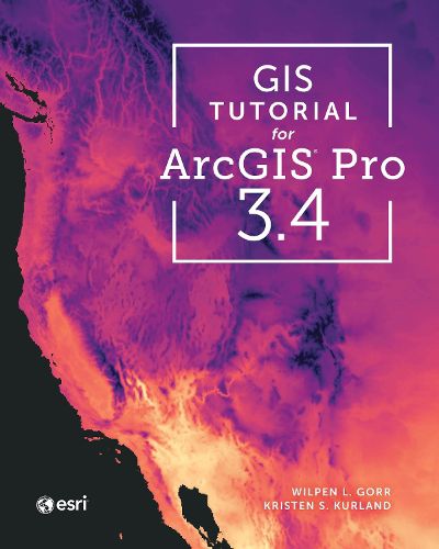 Cover image for GIS Tutorial for ArcGIS Pro 3.4