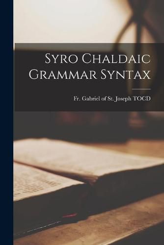Cover image for Syro Chaldaic Grammar Syntax
