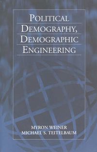 Cover image for Political Demography, Demographic Engineering