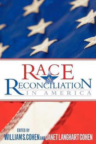 Cover image for Race and Reconciliation in America