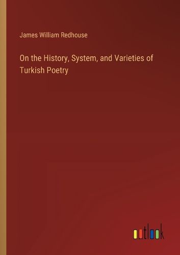 Cover image for On the History, System, and Varieties of Turkish Poetry