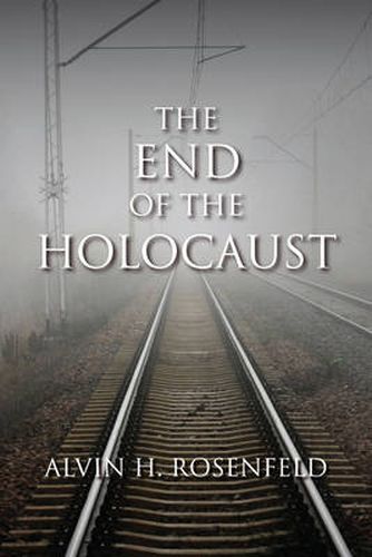 Cover image for The End of the Holocaust