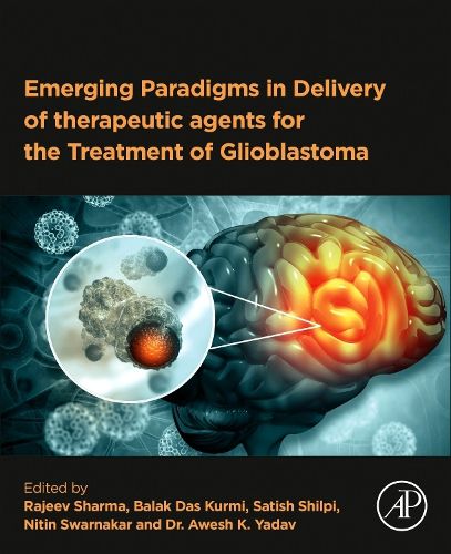 Cover image for Emerging Paradigms in Delivery of therapeutic agents for the Treatment of Glioblastoma