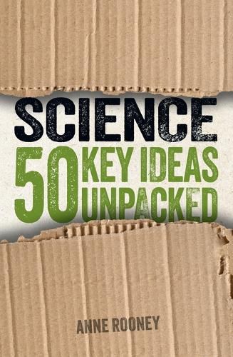 Science: 50 Key Ideas Unpacked