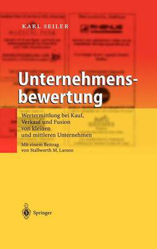 Cover image for Unternehmensbewertung: Wertermittlung bei Kauf, Verkauf und Fusion von kleinen und mittleren Unternehmen