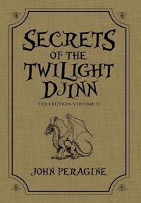 Cover image for Secrets of the Twilight Djinn Collection (Hardcover)