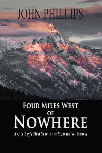 Cover image for Four Miles West of Nowhere