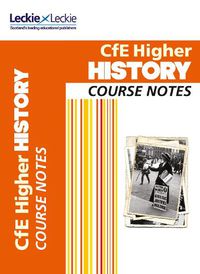 Cover image for Higher History Course Notes: Course Notes for Sqa Exams