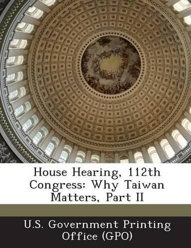 Cover image for House Hearing, 112th Congress