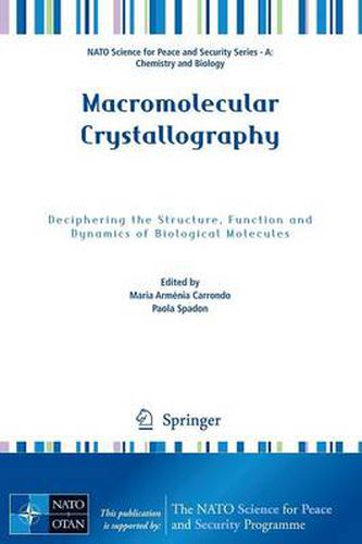 Cover image for Macromolecular Crystallography: Deciphering the Structure, Function and Dynamics of Biological Molecules