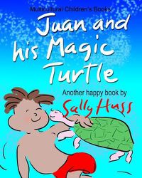Cover image for Juan and His Magic Turtle