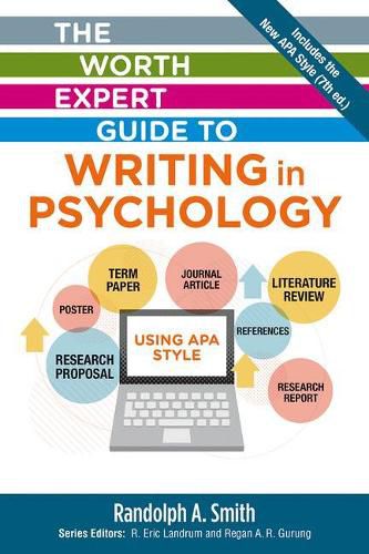 Cover image for The Worth Expert Guide to Writing in Psychology: Using APA Style