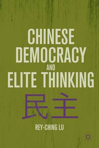 Cover image for Chinese Democracy and Elite Thinking