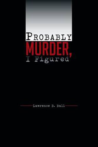 Cover image for Probably Murder, I Figured