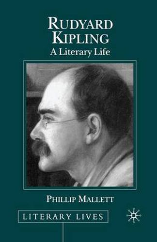 Cover image for Rudyard Kipling: A Literary Life