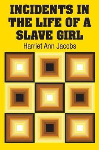 Incidents in the Life of a Slave Girl