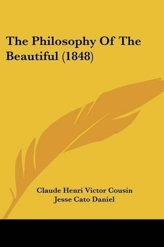 Cover image for The Philosophy of the Beautiful (1848)