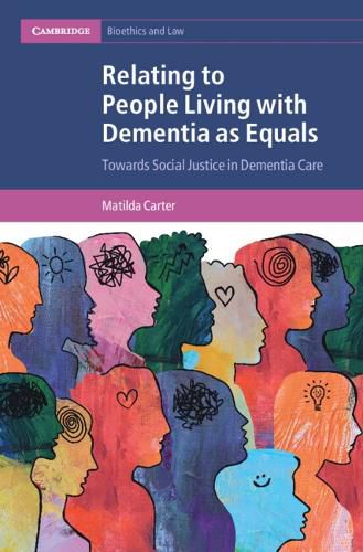 Cover image for Relating to People Living with Dementia as Equals