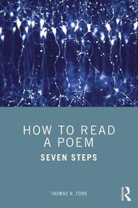 Cover image for How to Read a Poem: Seven Steps