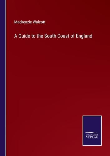 Cover image for A Guide to the South Coast of England