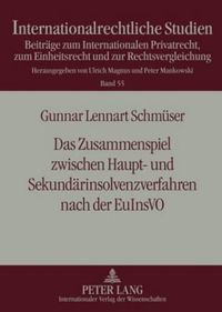 Cover image for Das Zusammenspiel Zwischen Haupt- Und Sekundaerinsolvenzverfahren Nach Der Euinsvo