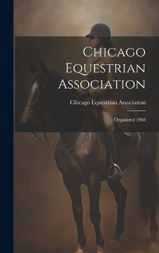 Cover image for Chicago Equestrian Association