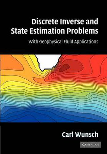 Cover image for Discrete Inverse and State Estimation Problems: With Geophysical Fluid Applications