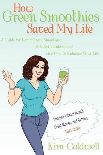 Cover image for How Green Smoothies Saved My Life