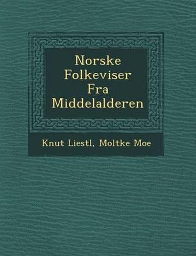 Cover image for Norske Folkeviser Fra Middelalderen